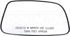 Dorman 56956 Door Mirror Glass - Right - view 1